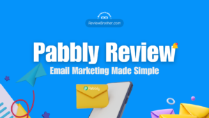 ReviewBrother-Blog-Review-Pabbly-Email-Marketing